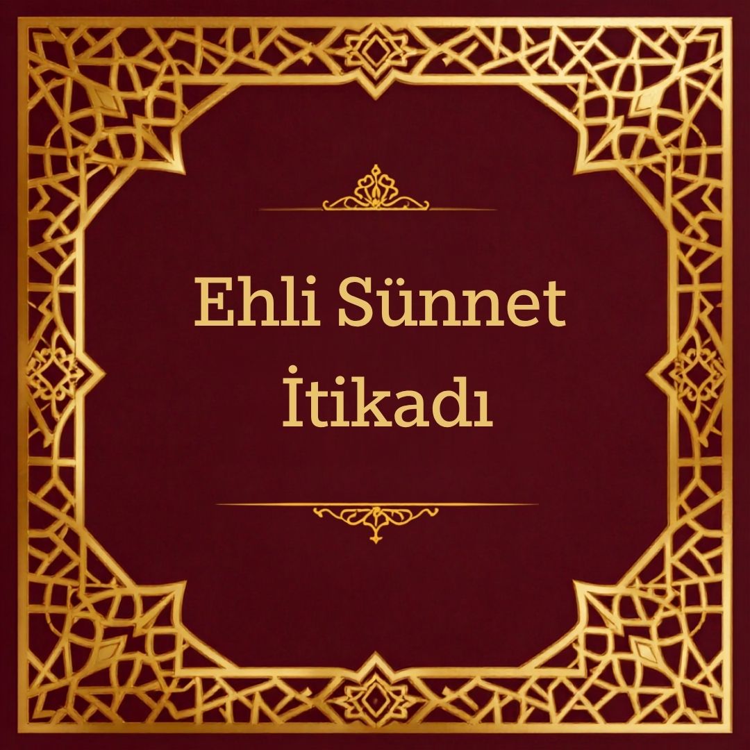 Ehli Sünnet İtikadı